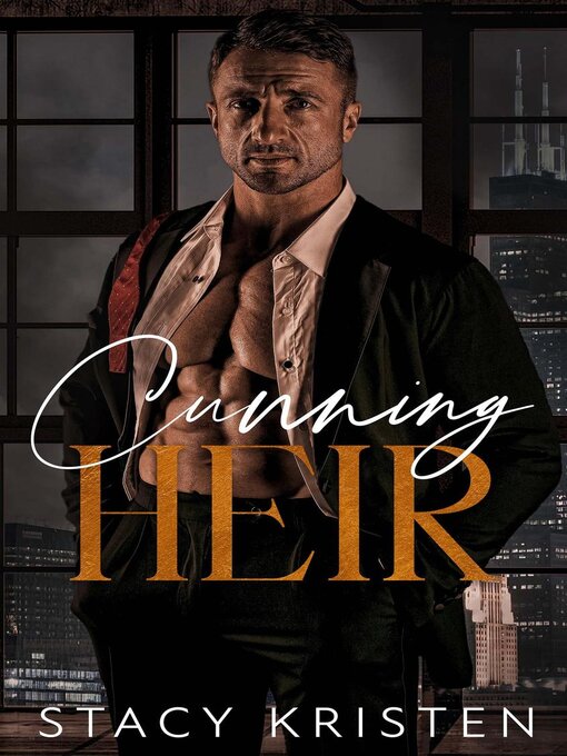 Title details for Cunning Heir by Stacy Kristen - Wait list